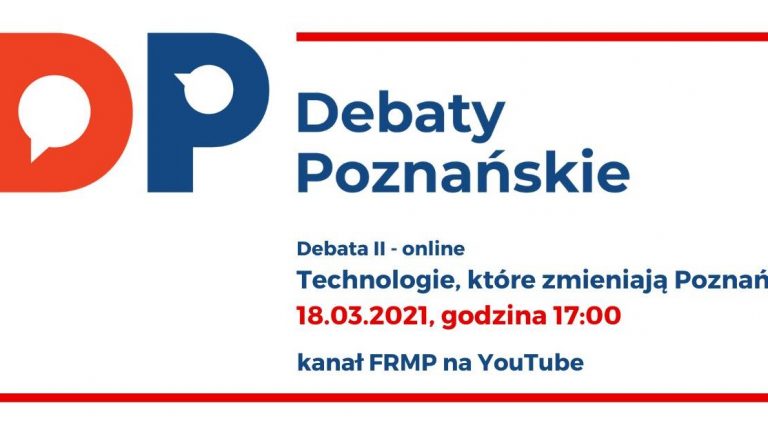 Poznan Debate II: “Technologies that change the city”