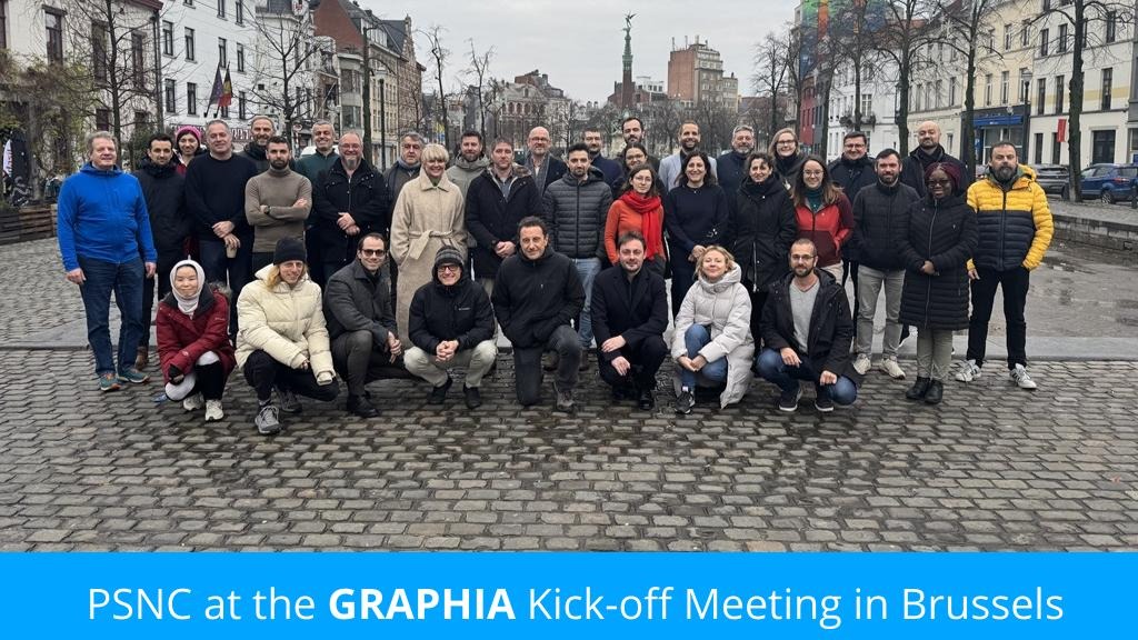 PSNC at the GRAPHIA Kick-off Meeting in Brussels