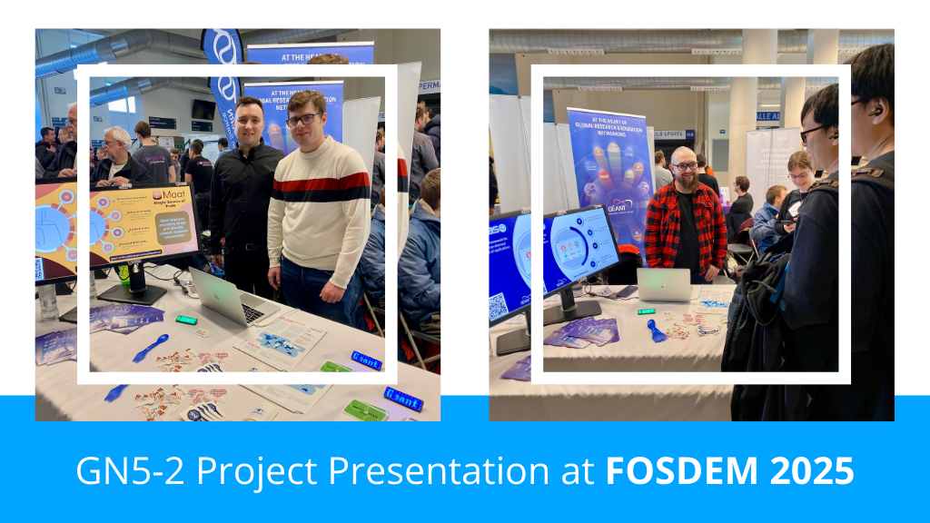 GN5-2 Project Presentation at FOSDEM 2025